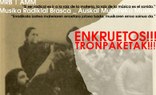 Musika Radiklal Brasca: Enkruetos